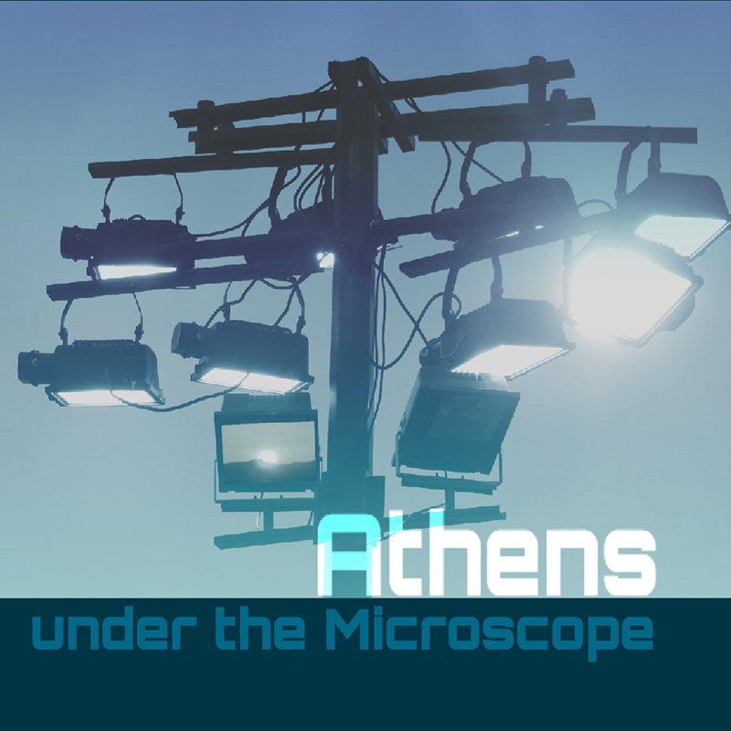 Limelight Photo : Athens under the Microscope