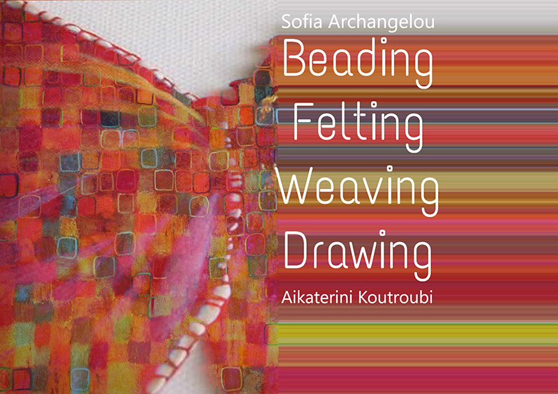 Beading, Felting, Weaving, Drawing. abstract design